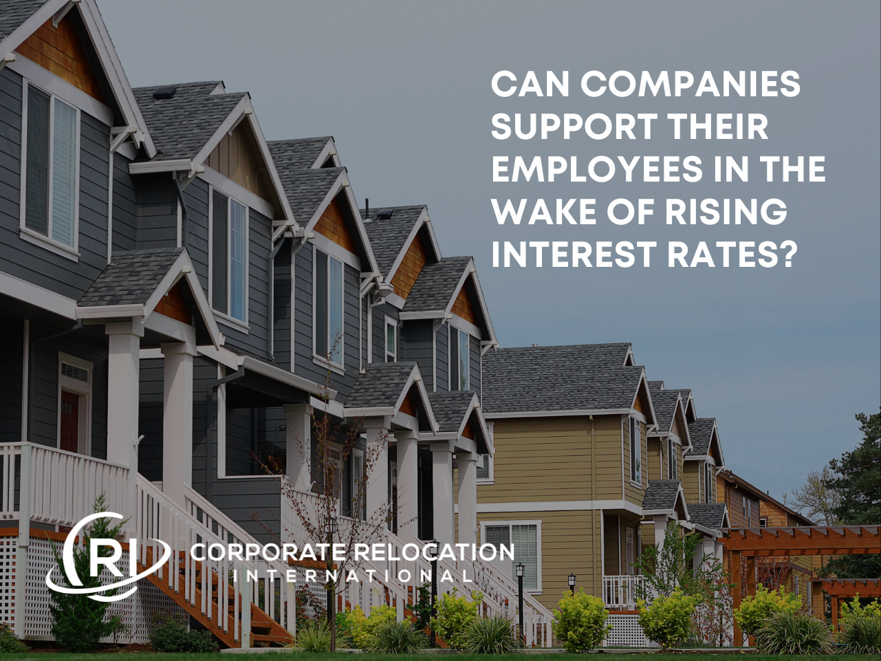 Rising Interest Rates and Employee Relocation